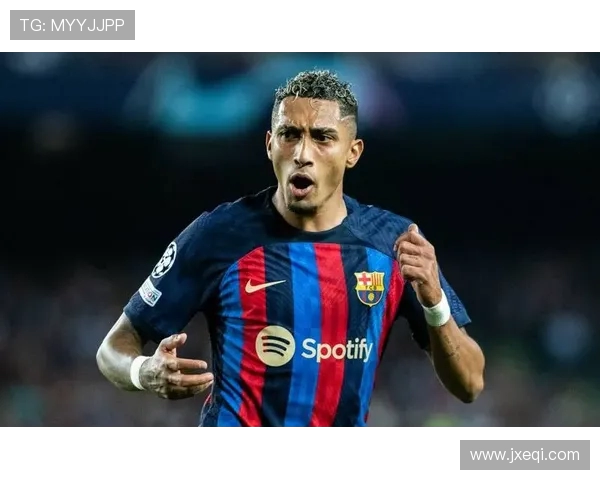 拉菲尼亚自曝意外惊喜本赛季表现因弗里克信任留队成巴萨进攻核心